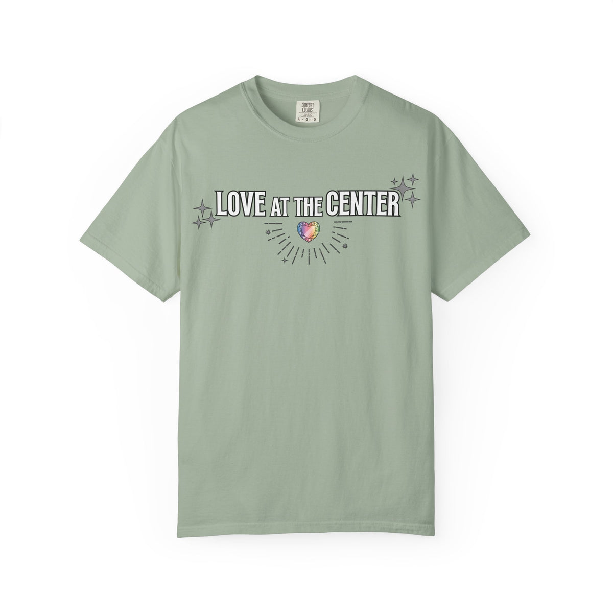 All Values with Love at the Center - Unisex Garment-Dyed T-shirt