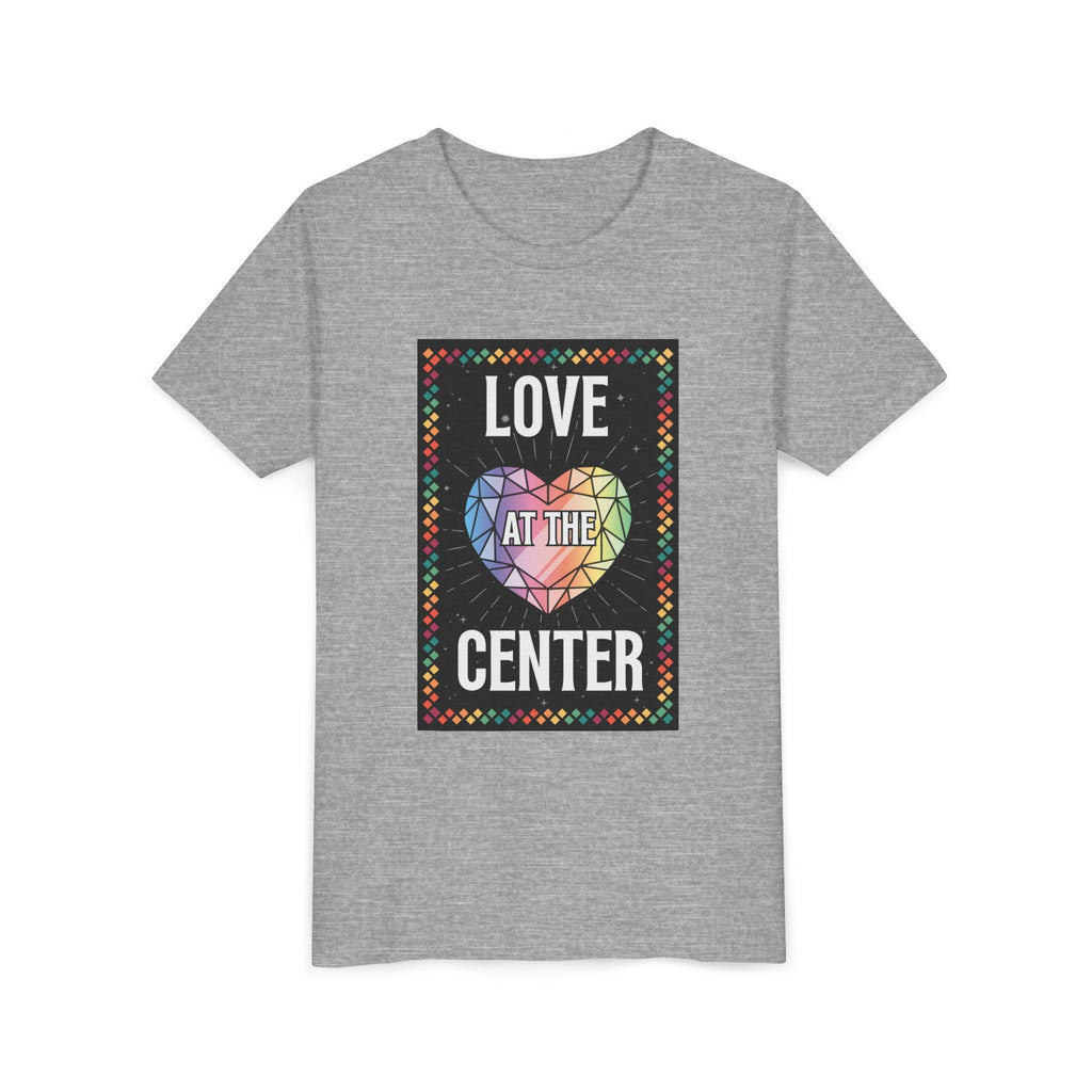 Love at the Center - Youth Short Sleeve Tee