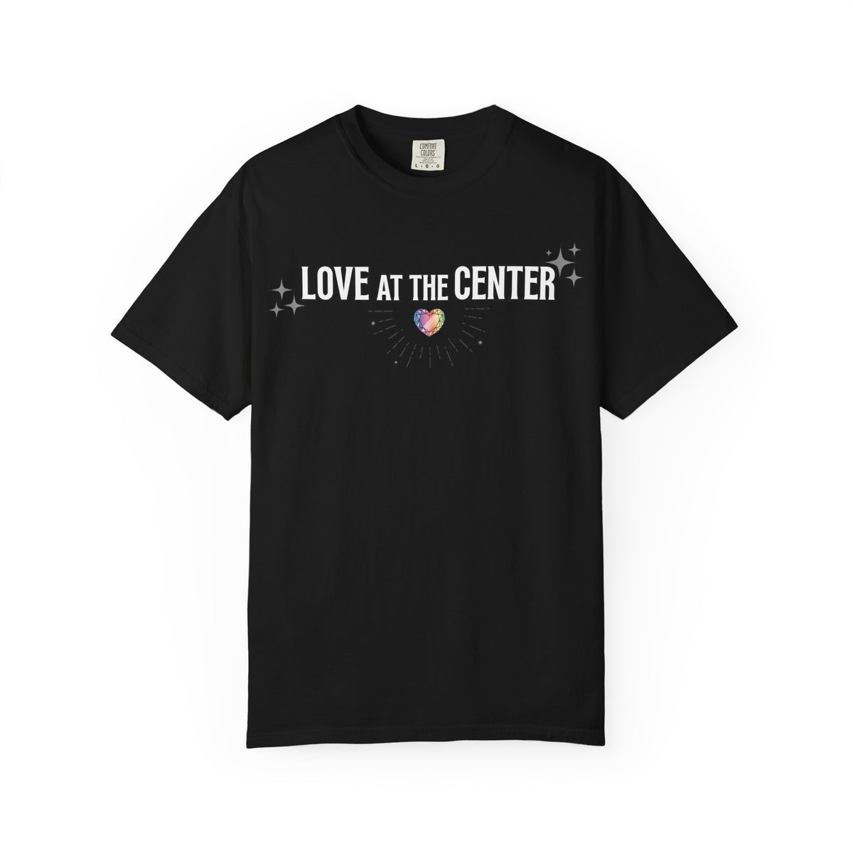 All Values with Love at the Center - Unisex Garment-Dyed T-shirt