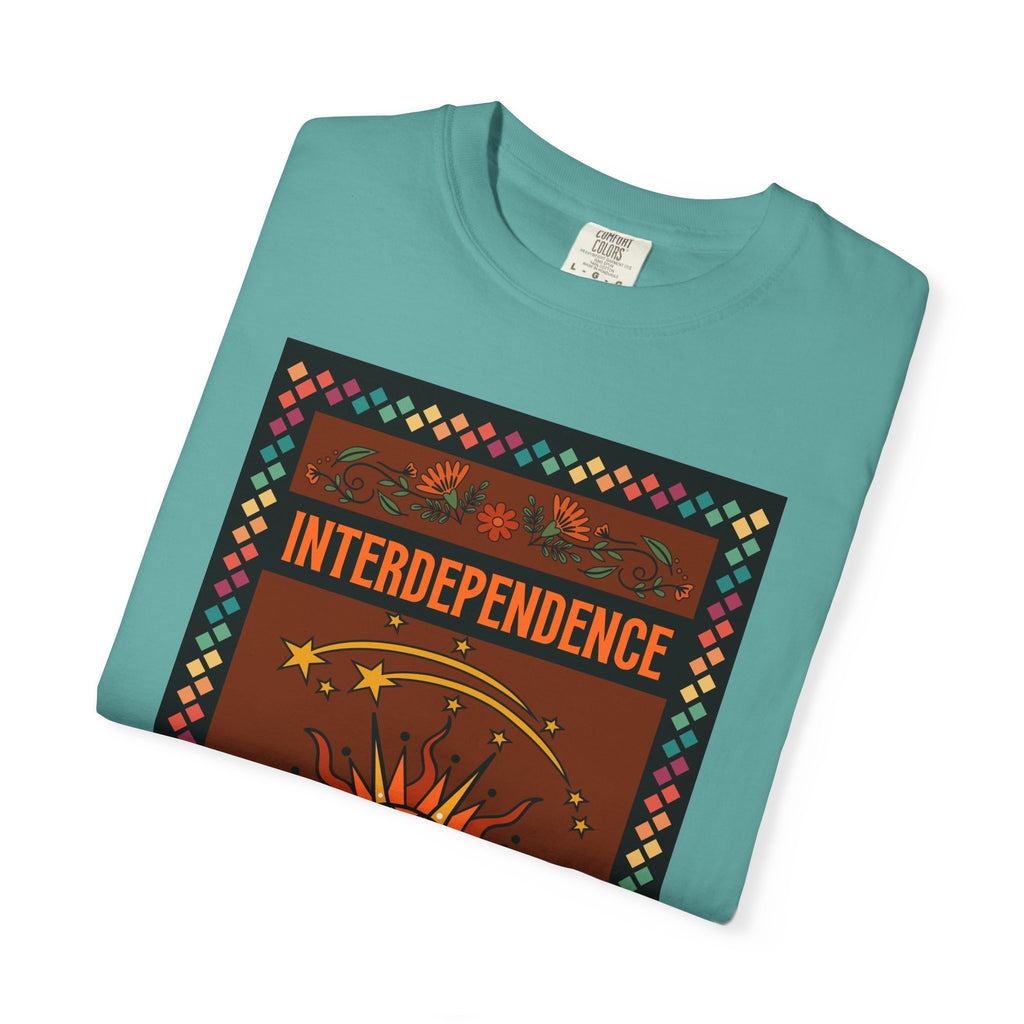 Interdependence - Unisex Garment-Dyed T-shirt
