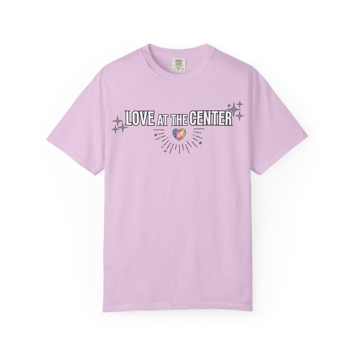 All Values with Love at the Center - Unisex Garment-Dyed T-shirt