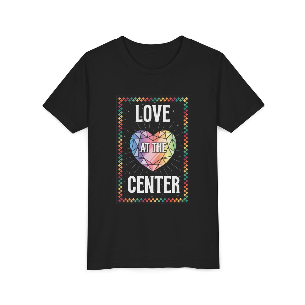 Love at the Center - Youth Short Sleeve Tee