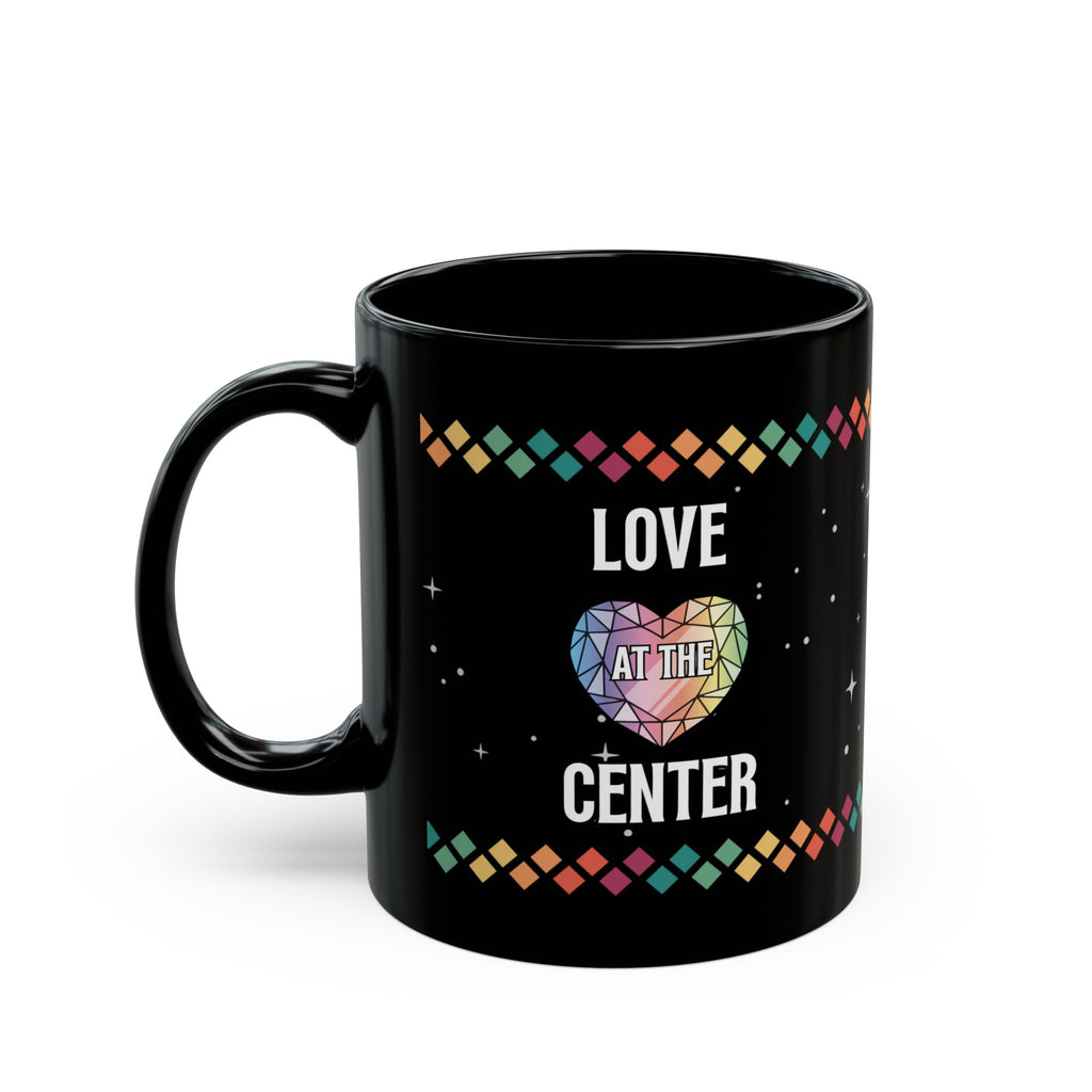 Love at the Center Black Mug (11oz, 15oz)