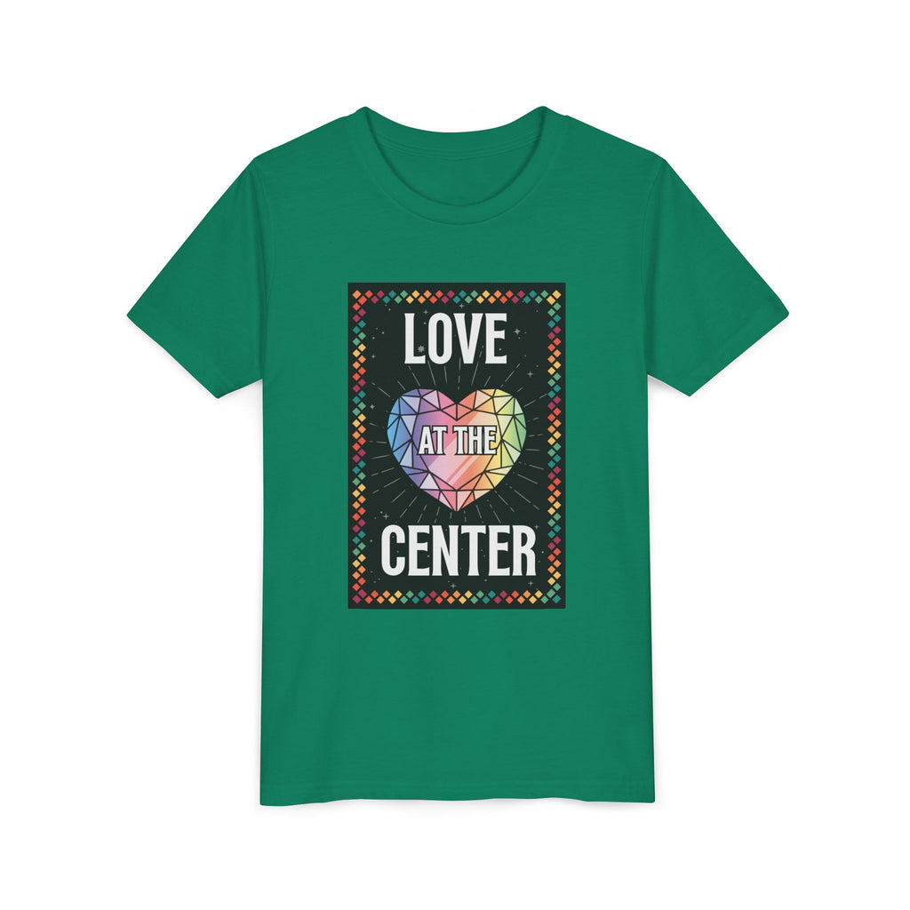 Love at the Center - Youth Short Sleeve Tee