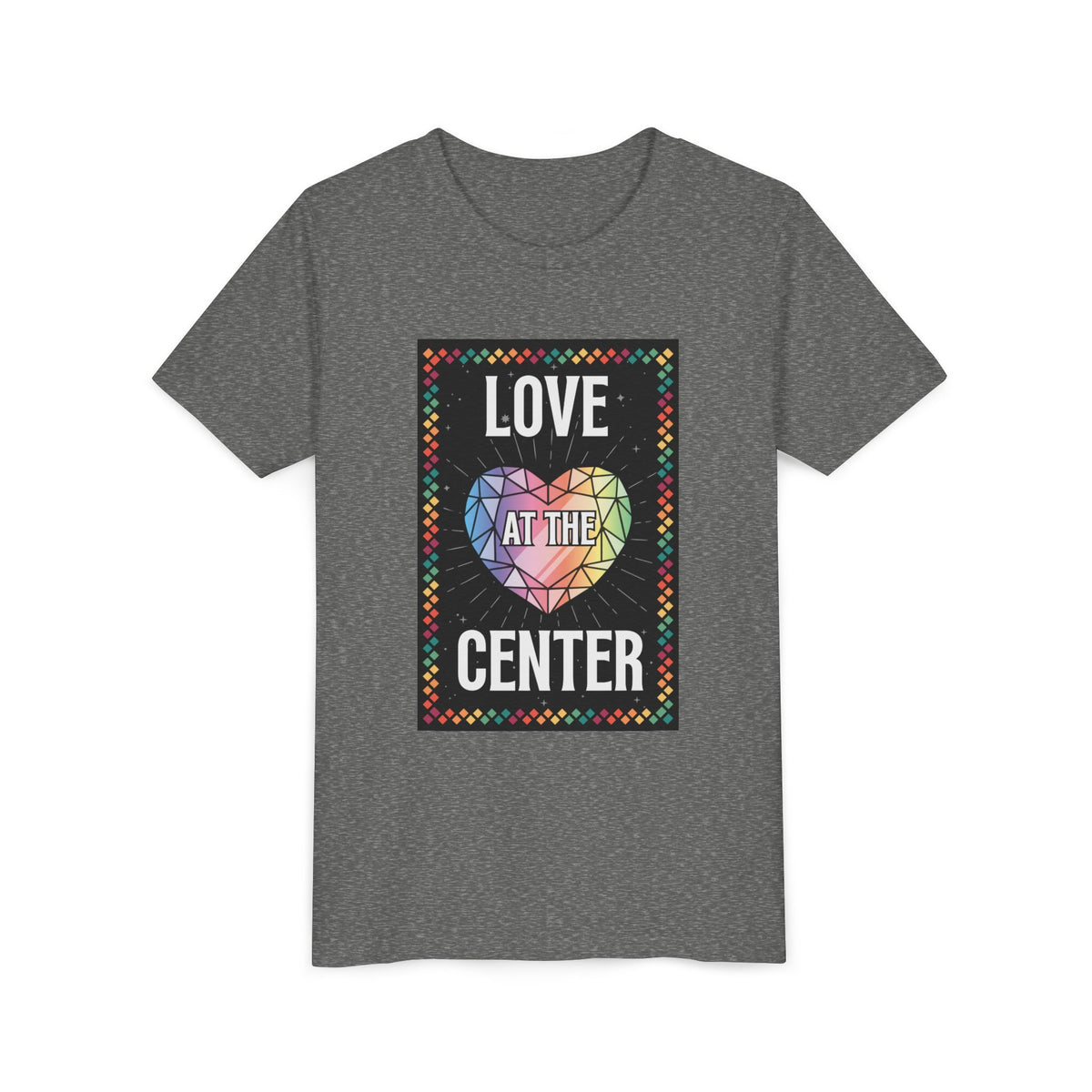 Love at the Center - Youth Short Sleeve Tee