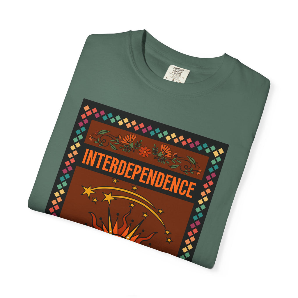 Interdependence - Unisex Garment-Dyed T-shirt